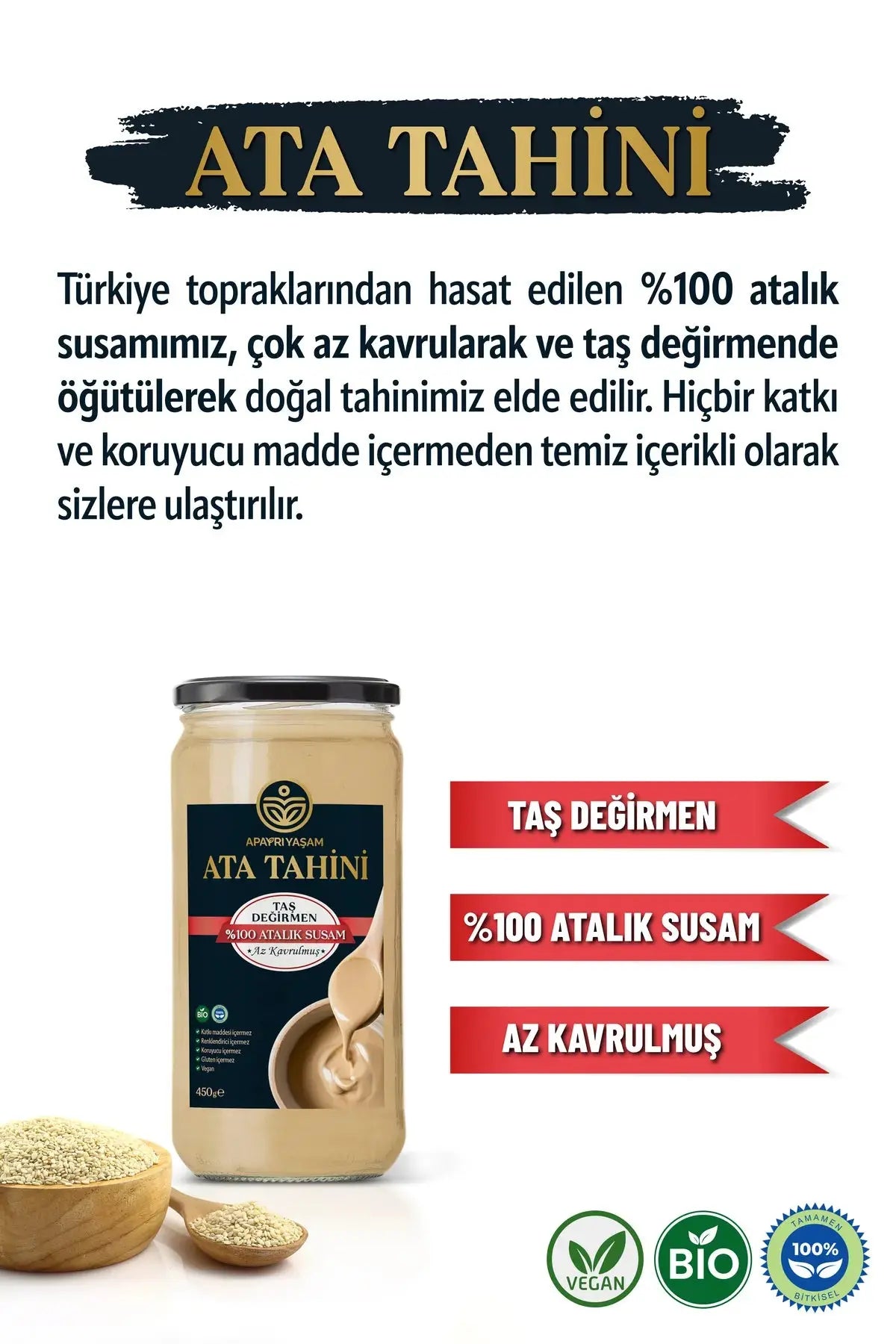 Çok Az Kavrulmuş Taş Değirmenden Özel Ata Tahini 450g Apayrı Yaşam