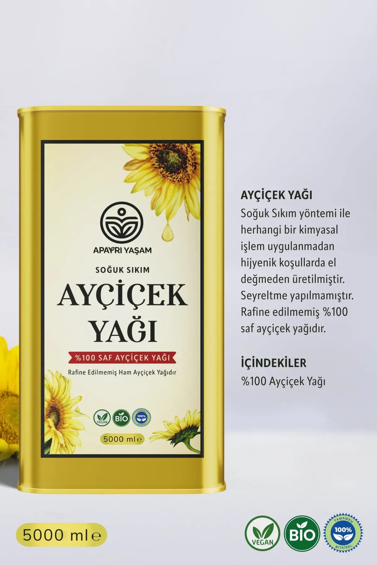 5 Litre Soğuk Sıkım Rafine Edilmemiş %100 Saf Ham Ayçiçek Yağı Apayrı Yaşam