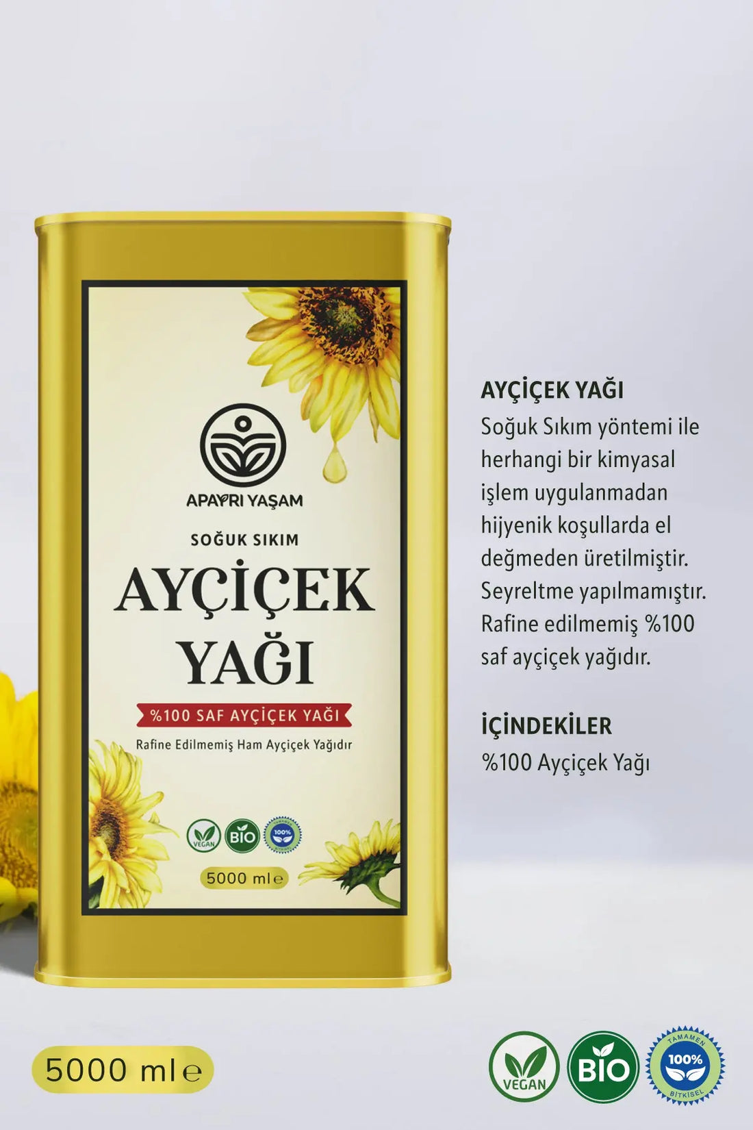 5 Litre Soğuk Sıkım Rafine Edilmemiş %100 Saf Ham Ayçiçek Yağı Apayrı Yaşam