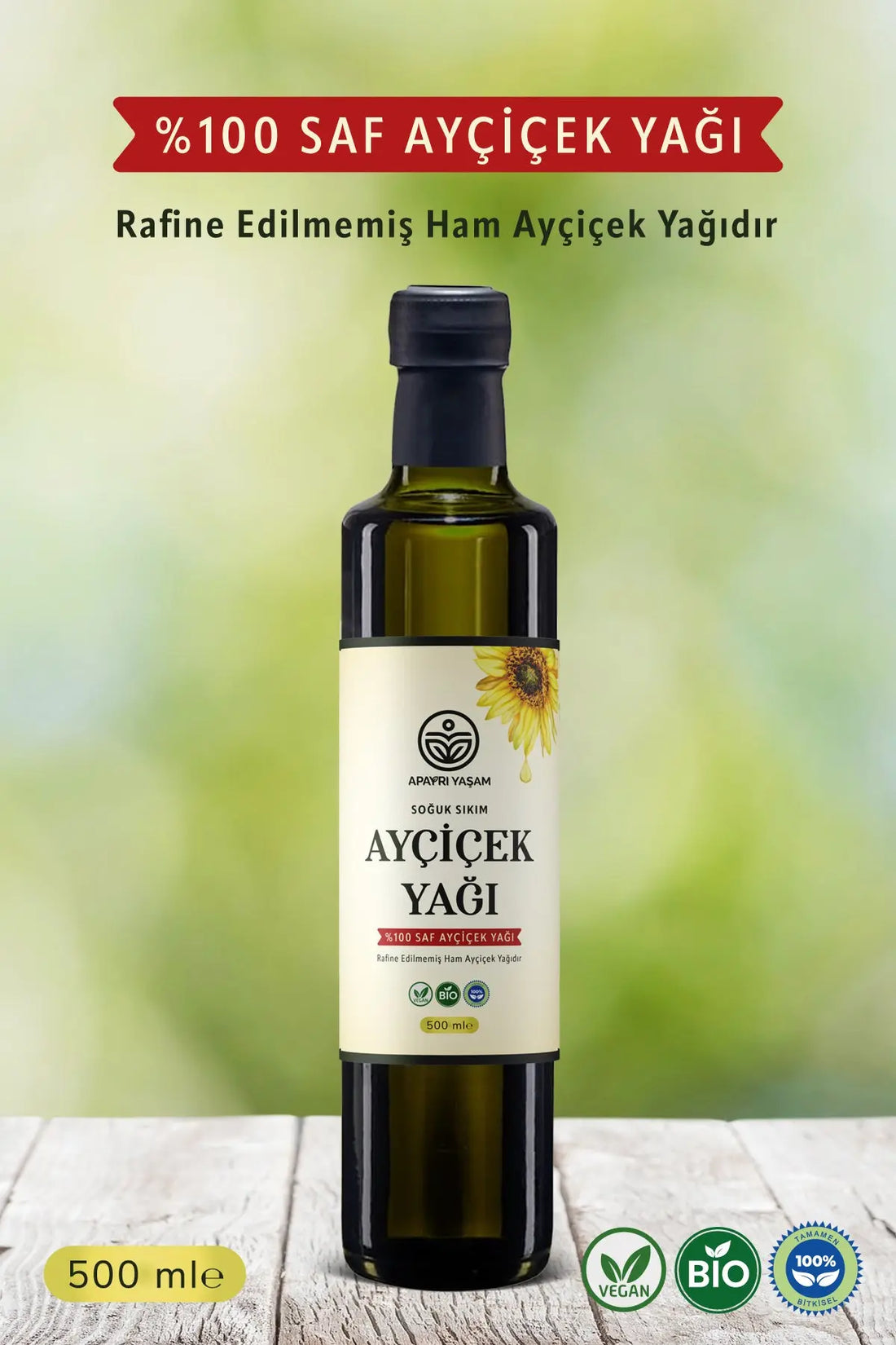 500ml Soğuk Sıkım Rafine Edilmemiş %100 Saf Ham Ayçiçek Yağı Apayrı Yaşam